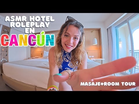 ASMR Bienvenido a tu hotel en Cancun 🌴 Carol ASMR Roleplay Atencion personal + ROOM TOUR