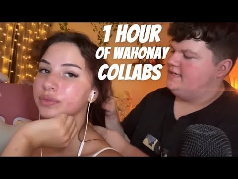 ASMR 1 Hour Of Wahonay Collabs ✨