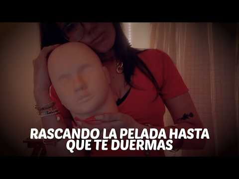 Relajandote hasta que te duermas (con la pelada) | |ASMR en español
