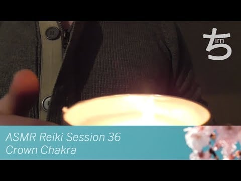 ASMR Reiki Session 36 – Crown Chakra