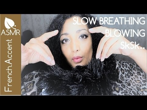 [English ASMR] Deep / Slow Breathing  *SkSkSk  [french accent asmr]