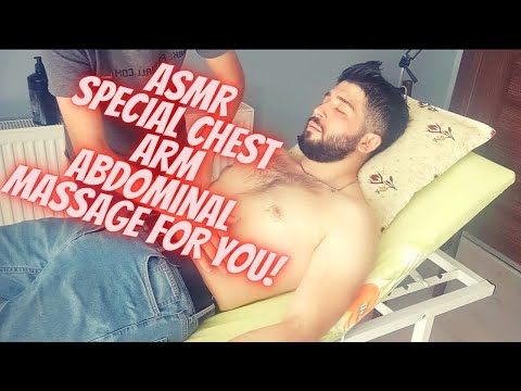 ASMR AMAZING CHEST & ABDOMINAL & FACE AND ARM MASSAGE #asmr #massage #relax #chest