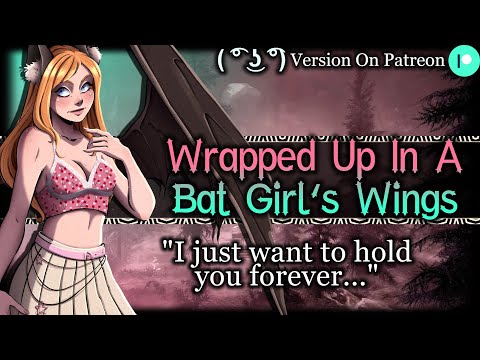 Bat Girl Wraps You Up In Her Wings [Personal Attention] [Bossy] | Monster Girl ASMR Roleplay /F4A/