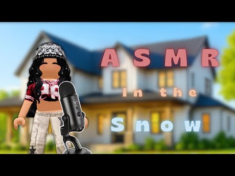 [Roblox ASMR] ASMR Outside In The Cold 😁❄️