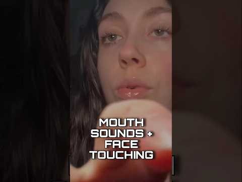 ASMR MOUTH SOUNDS + FACE TOUCHING #asmr #relax #shorts #personalattention