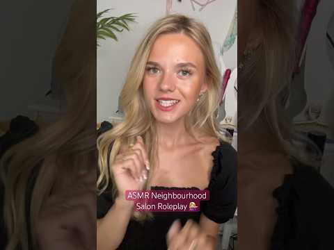 ASMR Preview: Neighbourhood Salon Roleplay 💁🏼‍♀️🫶