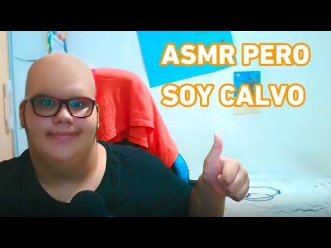 ASMR PERO SOY CALVO🧡