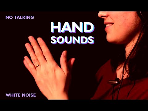 ASMR HAND SOUNDS NO TALKING, ASMR HAND SOUNDS, ASMR, HAND SOUNDS, ASMR NO TALKING