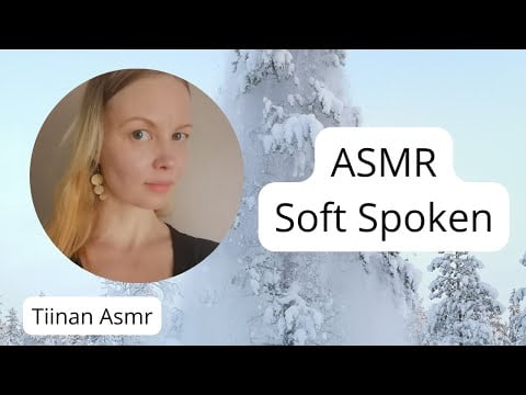 Asmr in English - Soft Spoken talking - my asmr stories