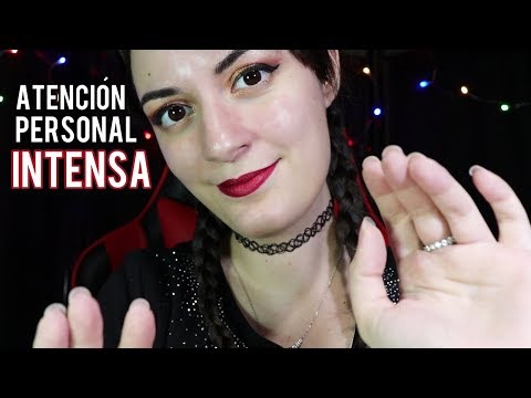 Atención Personal INTENSA para ti. |EL ASMR