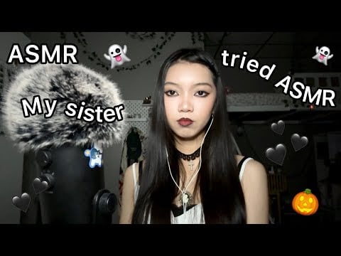 My Sister Tried ASMR(her first time)
