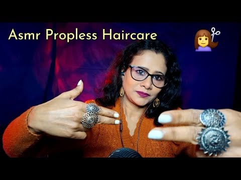 ASMR Propless Haircare 💆‍♀️ | Combing, Shampoo, Hair Wash & Cutting Sounds| Asmr Ghosal