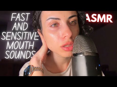 Extremely Tingly, Fast and Sensitive Mouth Sounds (Warning! Too many tingles)