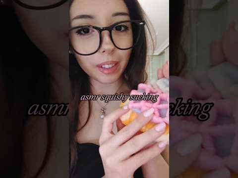 asmr squishy sucking ^^