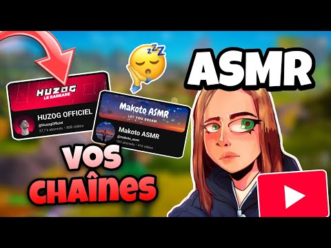 ASMR FRANÇAIS • Je REAGIS et J'ANNALYSE VOS CHAINES YOUTUBE 😴💤 (vous êtes trop fort)