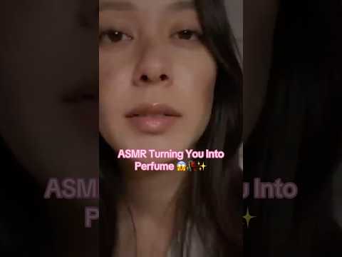 ASMR POV: I’m turning YOU into MY PERFECT PERFUME 🥀✨