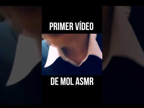 ASÍ FUE EL PRIMER #ASMR de mol asmr hace 9 AÑOS #shorts #viral