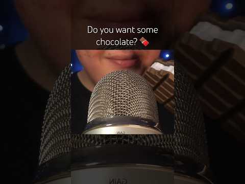 Do you want some chocolate? 🍫 #asmr