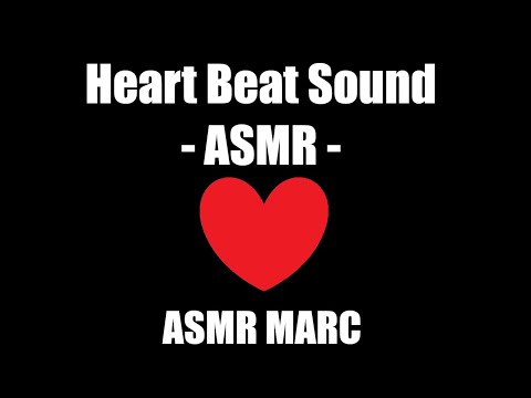 Heart Beat Sound - ASMR