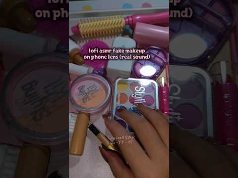 ASMR Lofi Fake Makeup on Phone Lens (real sound) #asmr #fakemakeup #toys #asmrsounds