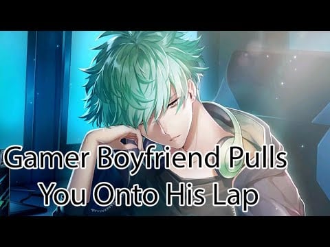 ASMR Sitting on Gamer Boyfriend's Lap Roleplay