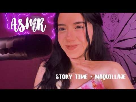 Story time Relación tóxica | + Maquillándome como antes 💓💄| Andrea ASMR 🦋