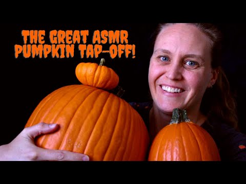 🎃 The Great ASMR Pumpkin Tap-Off 2020 🎃