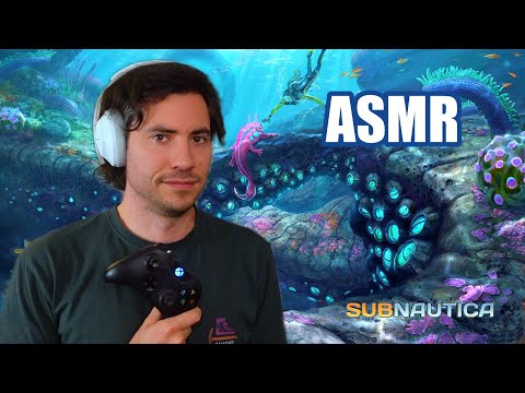 ASMR SUBNAUTICA