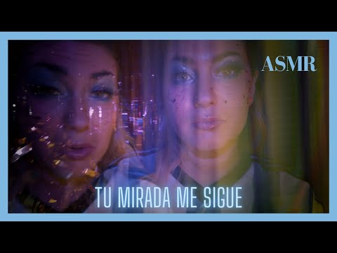 ASMR tu mirada me sigue  👁👄👁