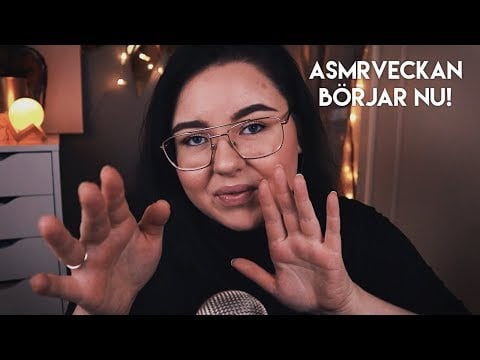 ASMRVECKAN BÖRJAR NU! Hand sounds/movements m.m!