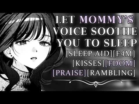 [F4M] Listening To Your Mommy Girlfriend Ramble [Sleep Aid] [Praise] [Possessive] [Kisses] [Fdom]