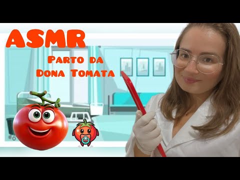 ASMR Caseiro parto da Dona Tomata #asmr #dormir #asmrmedical