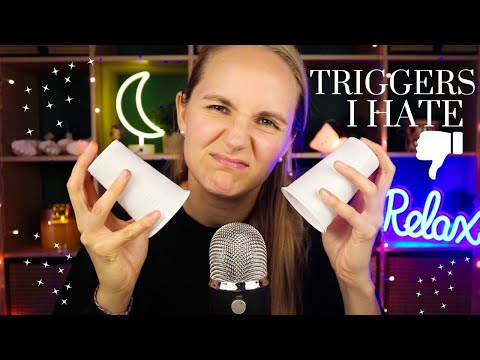 ASMR Triggers I Hate