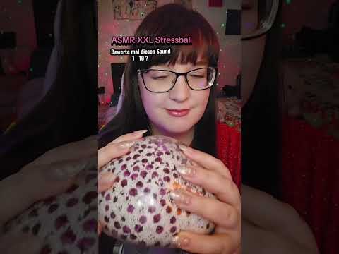 ASMR XXL Stressball ✨ #asmrvideo #gamergirl #asmrgently #triggersforsleep #asmrtingles #relax #asmr