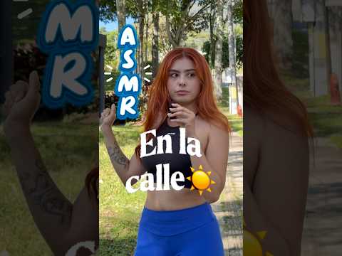 ASMR EN LA CALLE