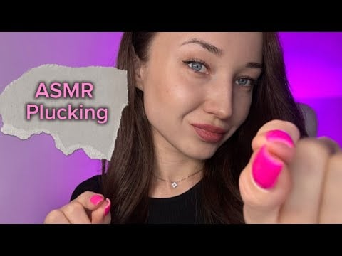ASMR Plucking 🤏🏻 Mouth sounds, Eating Negative Energy 👄