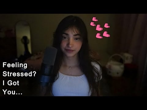 ASMR - I’ll Help You Forget Your Stress (Soft Spoken & Mic Brushing)