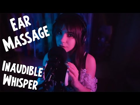 ASMR Ear Massage and Inaudible Whisper