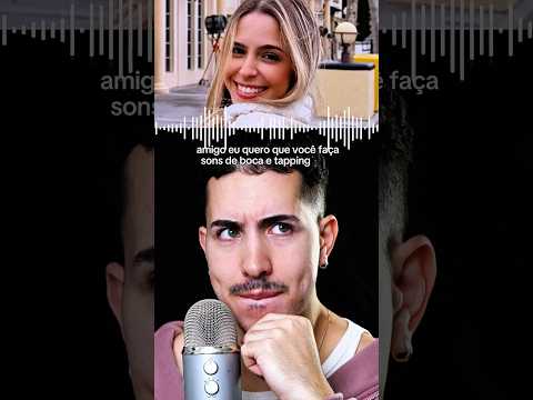 A CAMS DECIDIU MEU ASMR HOJE!
