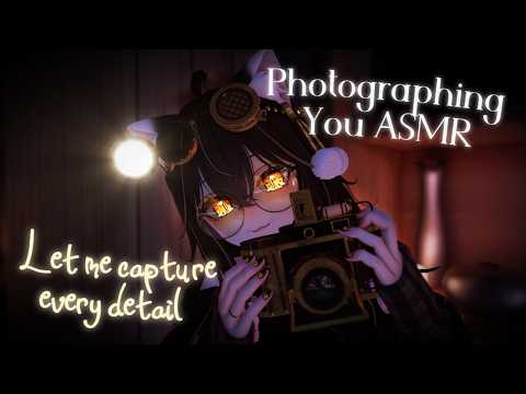ASMR | Photographing and Recording Details About You~