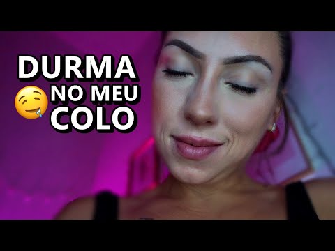 ASMR: DURMA NO MEU COLO enquanto SUSSURRO NO SEU OUVIDO.