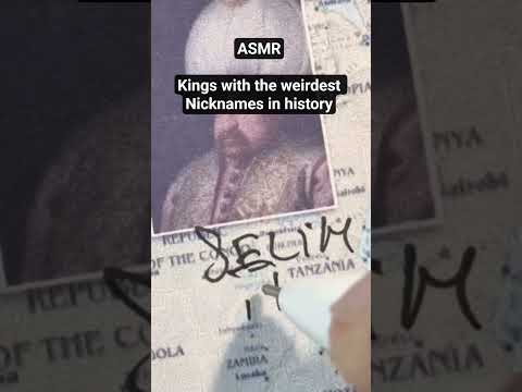 Kings With the Weirdest Nicknames in History : ASMR  #challenge #asmrfacts #asmrhistory