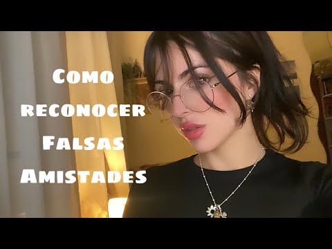 ASMR | Hablemos de Falsas Amistades. Redflags🚩🚩
