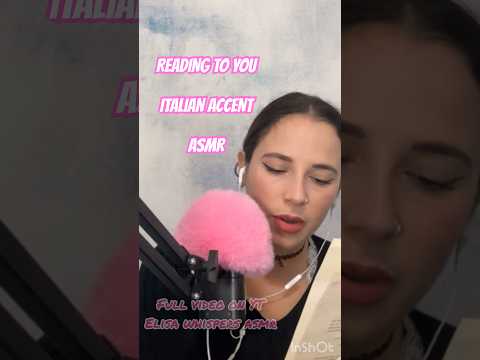 ASMR 👻 Reading to you 👻 Italian accent