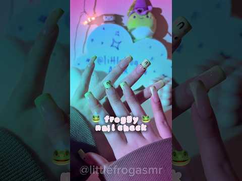 FROGGY NAIL CHECK 🐸💅🏻 #asmr #nails #nailinspo #frog #green #cute