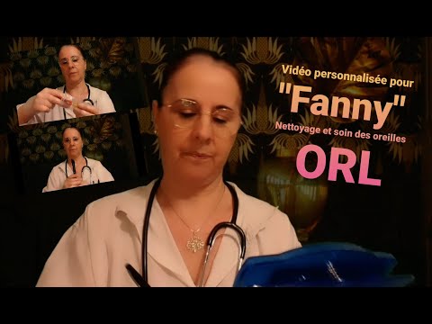 $Asmr Français vidéo personnalisée pour Fanny nettoyage et soin des oreilles #ORL