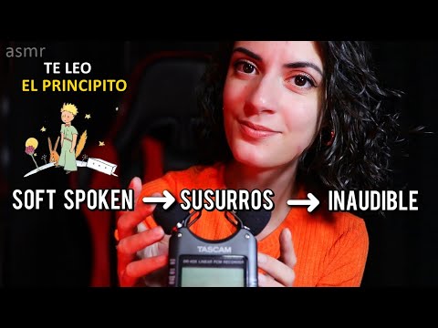 ASMR te leo El Principito en SOFT SPOKEN➜SUSURROS➜INAUDIBLE!