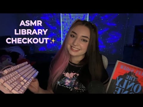 ASMR | Library Checkout Roleplay📚 | Book Tapping, Keyboard Sounds, Clicky Whisper, etc ♡