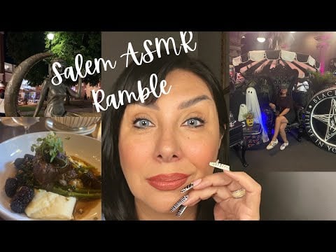 Salem Trip ASMR Whisper Ramble 