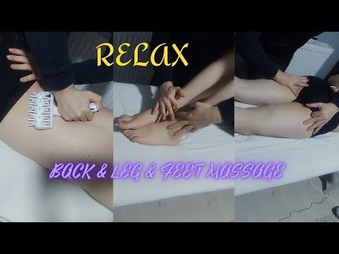 ASMR  BACK & LEG AND FEET MASSAGE RELAXİNG MASSAGE 26 MIN FOR YOU